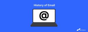 History of Email