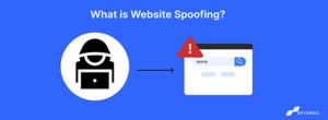 What is Website Spoofing?