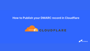 Learn how to publish DMARC records in Cloudflare with this step-by-step guide to strengthen email security, prevent spoofing, and improve domain protection.
