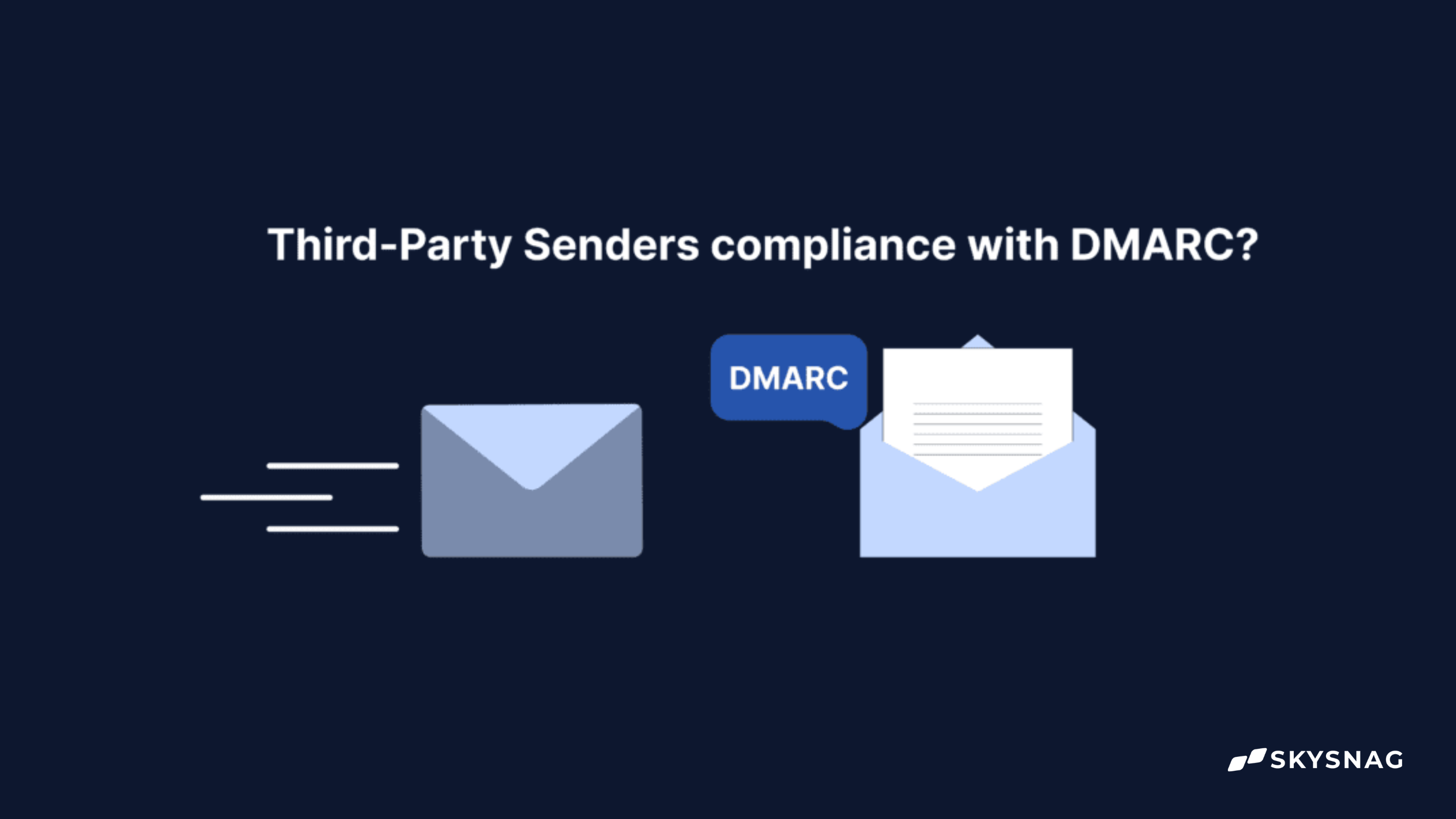 Why is it crucial for Third-Party Senders to comply with DMARC?