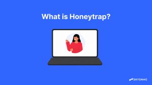 What is Honeytrap and how to prevent it?