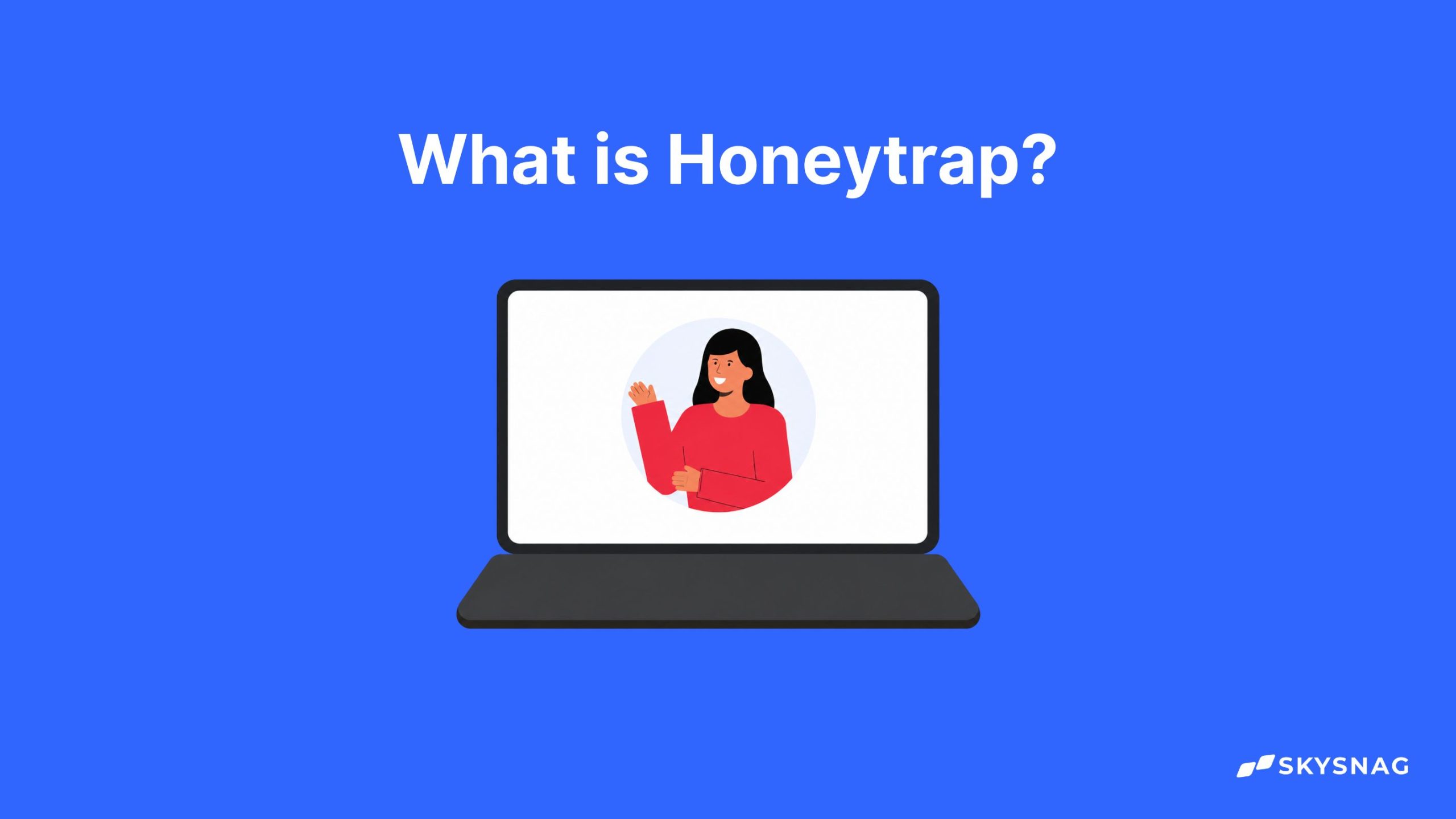 What is Honeytrap and how to prevent it?