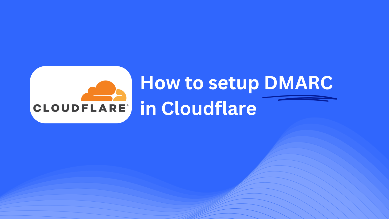 CloudflareでDMARCを構成する方法