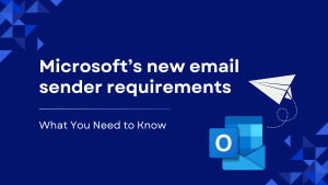 Microsoft introduces new email sender requirements for Outlook. Ensure SPF, DKIM, and DMARC compliance by May 2025 to maintain deliverability and protect against spoofing and phishing threats.