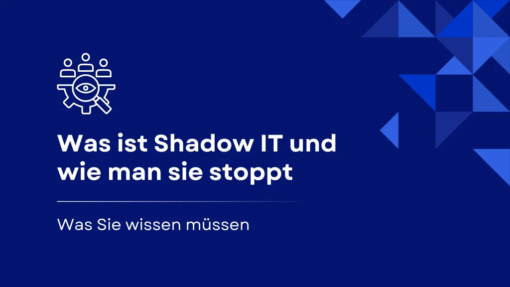 Erfahren Sie, was Shadow IT ist, welche Risiken sie für Ihre Organisation darstellt und wie Sie nicht autorisierte Apps und Dienste erkennen und verhindern können, um Sicherheit und Compliance zu gewährleisten.