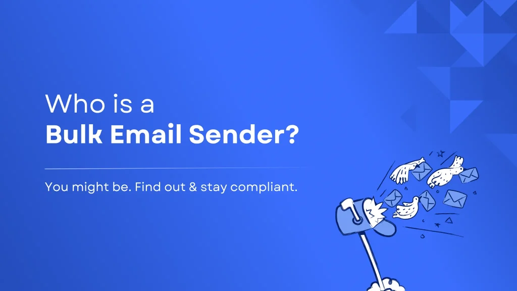 Find out what defines a bulk email sender and whether your organization qualifies. Learn the criteria, risks, and best practices for compliant high-volume email sending.