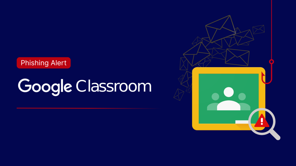 "Phishing attack targets Google Classroom users at scale. Learn how cybercriminals exploit educational platforms and how DMARC and email authentication can prevent such threats."