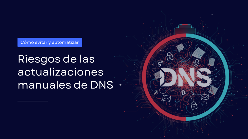 Descubra los peligros ocultos de las actualizaciones DNS manuales para la seguridad del correo electrónico y aprenda por qué la gestión automatizada es fundamental para prevenir errores de configuración, interrupciones y fallos de autenticación.