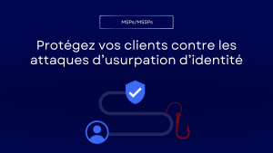 Ce dont les MSSP ont réellement besoin d’une solution DMARC en 2026
