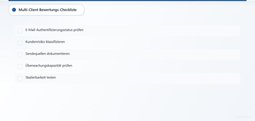 Fünfstufige Bewertungs-Checkliste für das MSP-E-Mail-Zustellbarkeitsmanagement über mehrere Kundendomains hinweg.