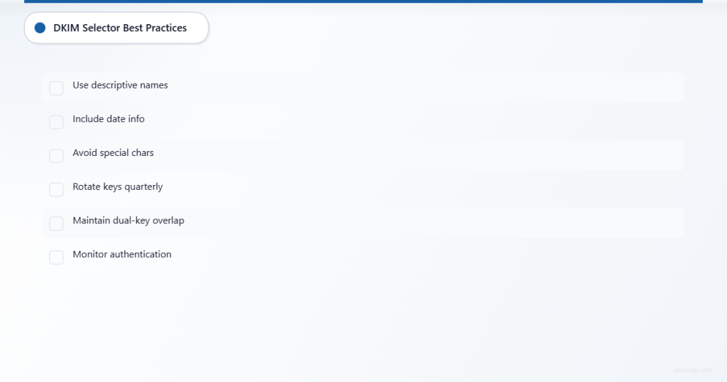  Six essential DKIM selector best practices checklist for email security