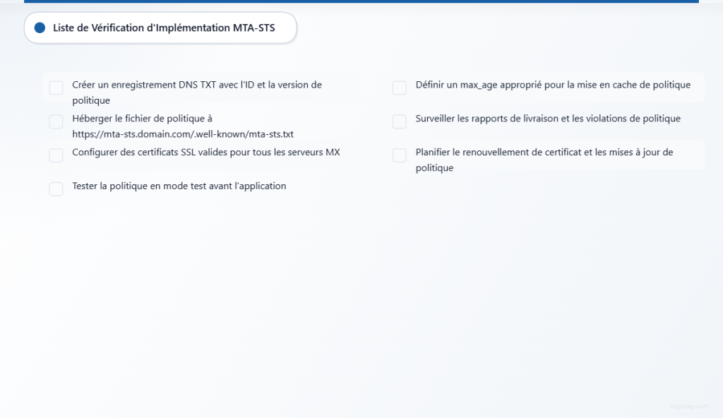 Liste de contrôle de mise en œuvre avec sept étapes essentielles pour déployer la protection de sécurité email MTA-STS.