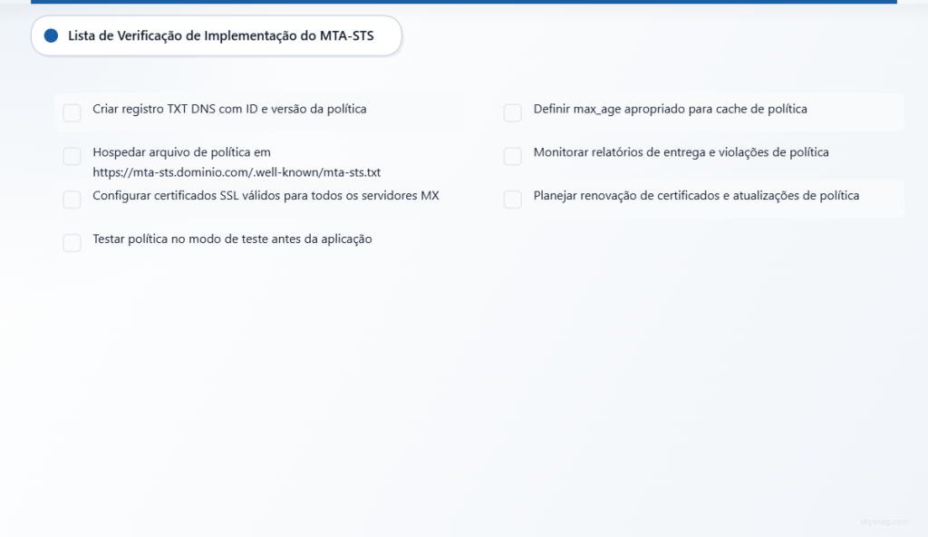 Lista de verificação de implementação com sete etapas essenciais para implantar a proteção de segurança de e-mail MTA-STS.