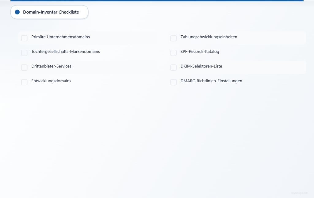 Checkliste zur Dokumentation der E-Mail-Authentifizierungsinfrastruktur über Zahlungsdomänen hinweg.