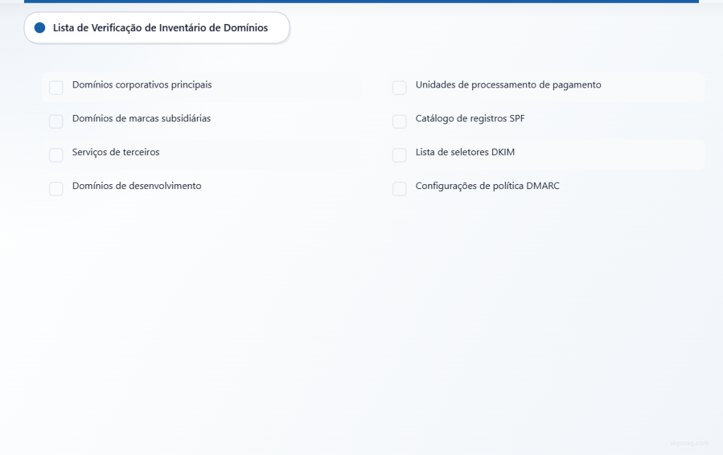Checklist para documentar a infraestrutura de autenticação de e-mail em domínios de pagamento.