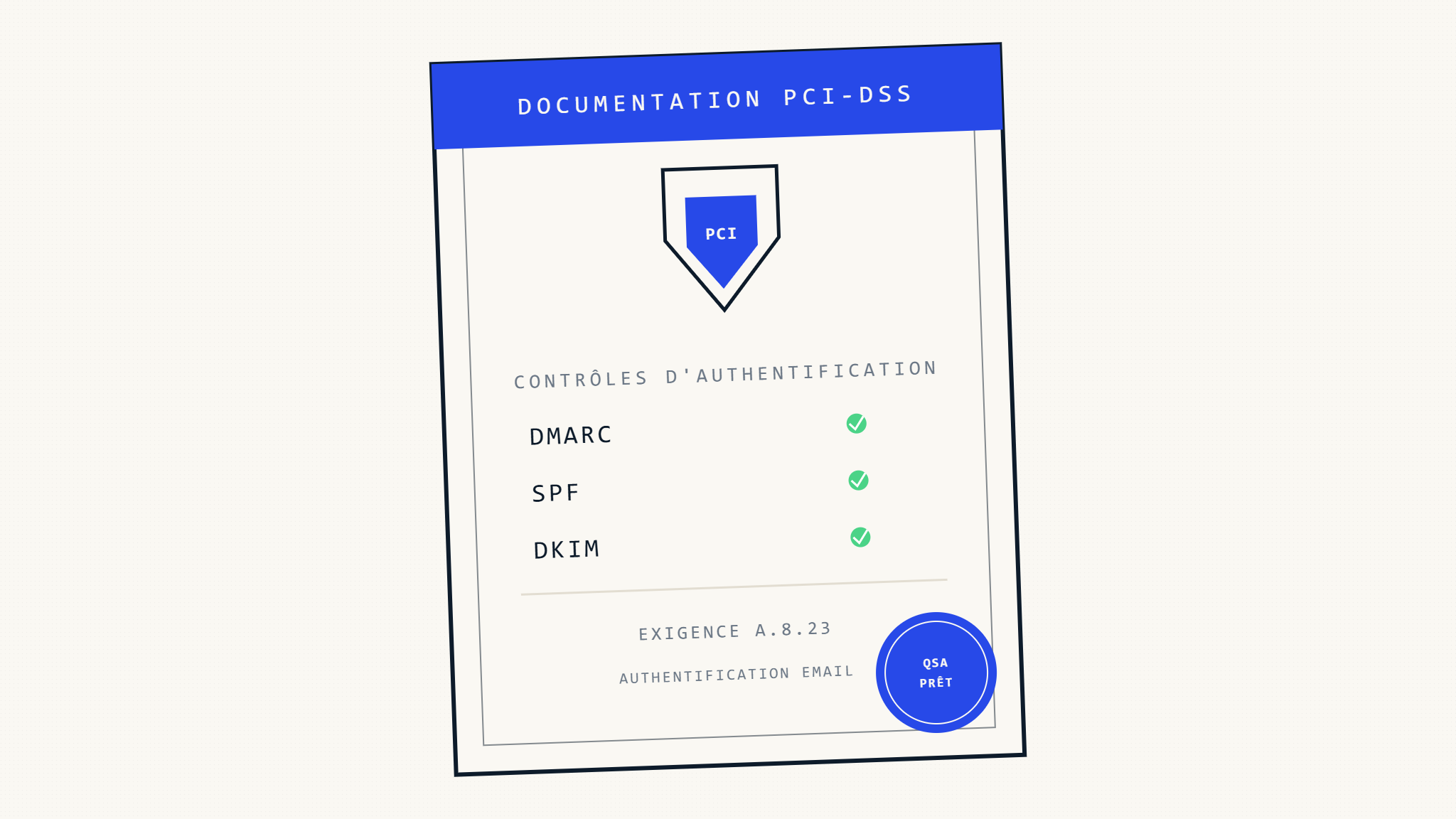 Comment documenter l&rsquo;authentification des e-mails pour les audits PCI-DSS: Guide de documentation prêt pour les QSA