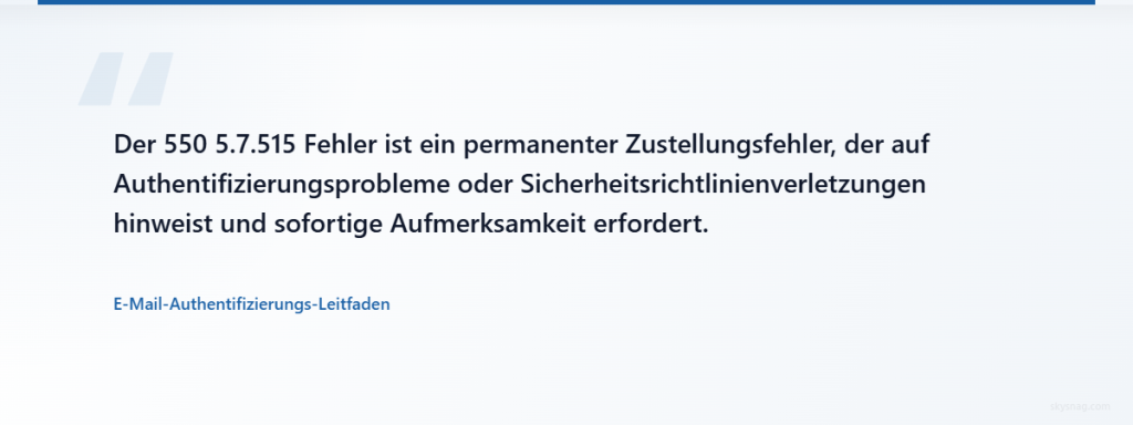 Expertenzitat zur Erläuterung der kritischen Bedeutung permanenter E-Mail-Zustellungsfehler 550 5.7.515.