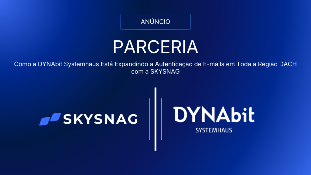 Skysnag Faz Parceria com DYNABIT para Impulsionar a Segurança de Email DACH - imagem em destaque do Skysnag Protect