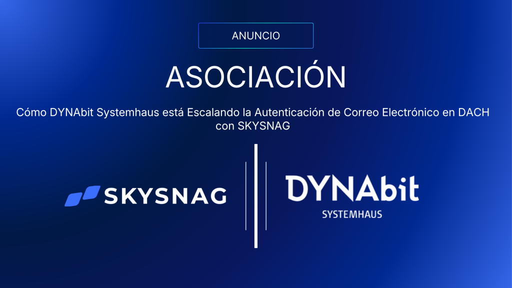 Skysnag se Asocia con DYNABIT para Impulsar la Seguridad de Email en DACH - imagen destacada de Skysnag Protect